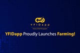 YFIDapp is Here With Unparalleled Yield Farming Services