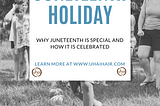 The Juneteenth Holiday