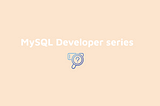 MySQL Day 12: Intro to Query Execution