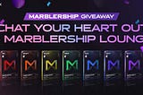 [EVENT] Marblership Rainbow Giveaway at Marblership Lounge