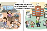 Why Every School Needs a Digital Management System — Today, Not Tomorrow 🎓💻