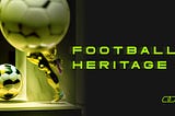 Exploring the Football Heritage
