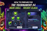 💡How to prepare for the tournament #3: The skill system of the main character — TREANT 🌳