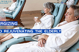 ENERGIZING AND REJUVENATING THE ELDERLY