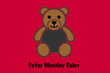 3 Different Rules for Cyber Monday 2016