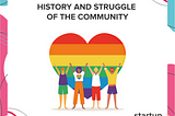 LGBTQ : History and Struggle