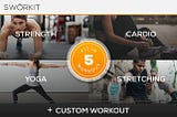 Sworkit App — An Intriguing Insight into the Workout App that Got it Right