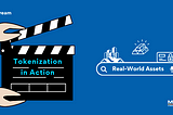 Tokenization in Action: Real-World Assets