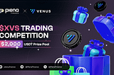 Join the $XVS Trading Tournament and Win Big with Venus Protocol and Plena Finance!