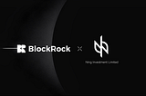 BlockRock Teams Up with Leading Green Energy Firm Ning Investment Limited to Drive $20M RWA…