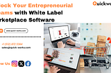 Unlock Your Entrepreneurial Dreams with White Label Marketplace Software