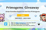 【Event】Primogems Giveaway : Draw Genshin Impact to win free Primogems
