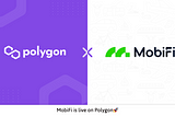 Embrace low and no transaction fee with MobiFi app — Polygon Integration