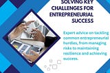 How to Overcome Common Entrepreneurial Challenges