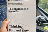 Thinking Fast and Slow by Daniel Kahneman