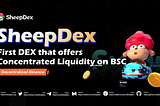 SheepDex — Decentralizing Binance