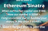 We’re so happy to inform our early-stage #investors who’ve #invested in #ethereumsinatra at a…