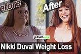 Nikki Duval Weight Loss: Overcoming Challenges and Embracing a Healthy Journey