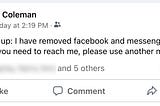 screen shot of facebook post by the author that says: Just a heads up: I have removed facebook and messenger from my phone, so if you need to reach me, please use another method 🙂. 2 comments