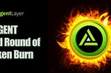 AgentLayer Completes Second $AGENT Token Burn