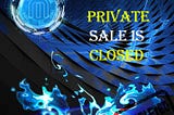 Private Token Sale: Closed