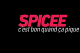 Carnet de bord déjà une semaine dans la cuisine épicée de SPICEE