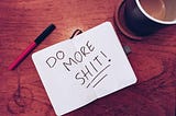 Public shaming, by sharing my goals…