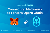 How to set up the MetaMask Fantom Chain?