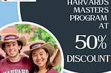 How to get a Master’s degree in Data Science or Computer Engineering from Harvard at 50% discount