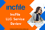 incfile llc service review
