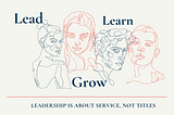 leadership, learn, grow