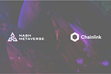 NASH Metaverse Integrates Chainlink VRF to Secure Resource Generator