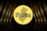 Announcing the winners of the 2025 Excellence in NJ Local News Awards