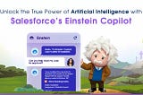 Salesforce’s Einstein Copilot