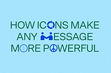How to use iconography to make any message more powerful