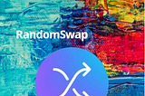 Announcing RandomSwap