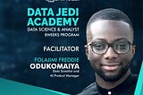 Data Jedi Academy Spotlight: Folajimi Odukomaiya