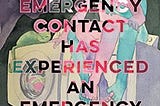 Cover of Chen Chen’s second poetry collection titled ‘Your Emergency Contact Has Experienced An Emergency’. Art by Vincent Chong.