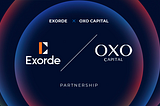 OXO Capital x EXORDE