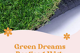 Green Dreams Realised With Artificial Grass