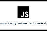 Group Array elements using the Object.groupBy method in JavaScript.