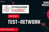 Install Hyperledger Fabric V2.2 & Run Test Network 🚀