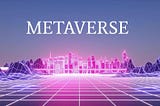 The Metaverse