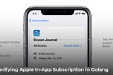 Verifying Apple In-App Subscription in Golang