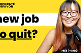 Ep215: How to be successful at your new job (Should I quit?)