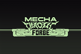 The Mecha Chaotic Forge
