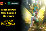Meta Merge — Star Legend Rewards
