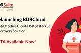 Relaunching BDRCloud: Cost-Effective Cloud-Hosted Backup & Recovery Solution — BETA Available Now!