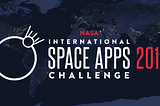 Registration for the 2019 NASA International Space Apps Challenge now open