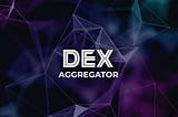 CrossFi’s Dex Aggregation: Unlocking Liquidity and Enhancing Trading Efficiency